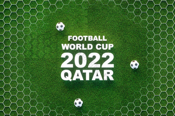 足球<strong>世界杯2022</strong>卡塔尔绿色足球草皮背景，六角形设计。3D渲染