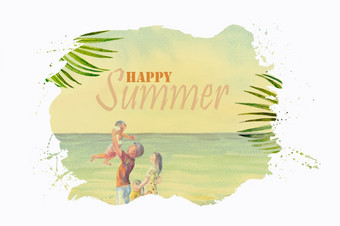 快乐夏天文本与家庭旅行水彩绘画海景和人概念古董风格白色背景绘画插图业务海报旅行广告总结
