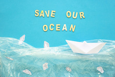 保存我们的海洋单词纸船