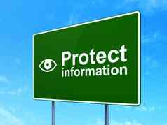 安全概念保护信息眼睛路标志背景