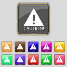注意谨慎标志图标感叹马克危害警告象征集彩色的按钮