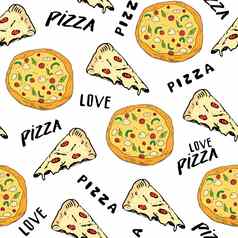 披萨无缝的模式手画草图披萨片涂鸦单词披萨爱食物背景向量插图