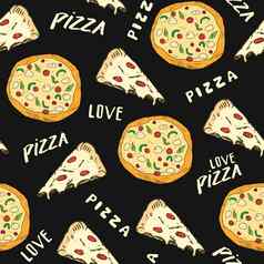 披萨无缝的模式手画草图披萨片涂鸦单词披萨爱食物背景向量插图