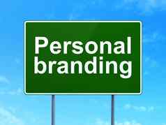 市场营销概念个人品牌路标志背景