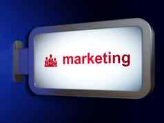 市场营销概念市场营销业务团队广告牌背景