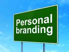 市场营销概念个人品牌路标志背景
