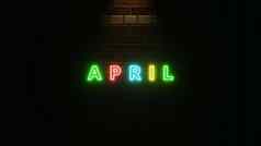 4月文本霓虹灯光色彩斑斓的砖墙纹理插图呈现霓虹灯象征4月