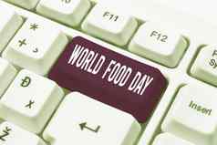 文本标志显示世界食物一天业务展示世界一天行动专用的解决全球饥饿女商人持有平板电脑重要的资料