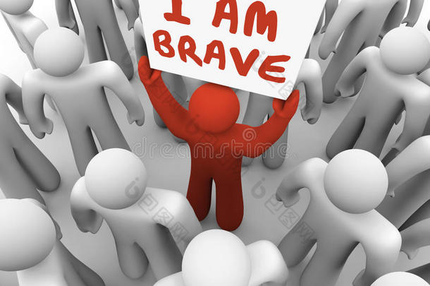 我是一个勇敢的人举着标志勇敢勇敢的行动