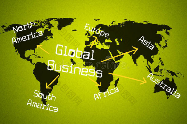 全球商业代表着全球化商业和全球化