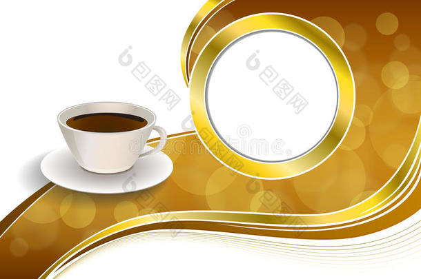 抽象背景咖啡杯棕色金色丝带圆圈框架插图