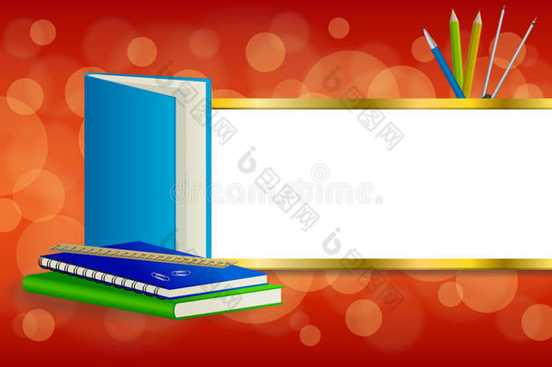 背景摘要学校绿色书蓝色笔记本尺笔铅笔夹罗盘红色黄色金色条纹框架插图
