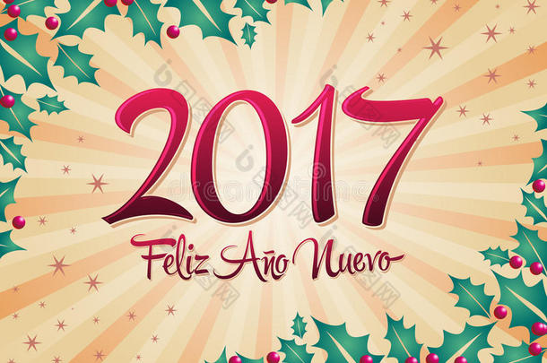 2017年FelizAnoNuevo-2017年快乐新年西班牙文本矢量刻字与假日背景