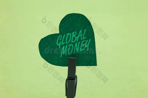 文字笔记展映全球的钱.商业照片展示Internationalorganizations国际组织