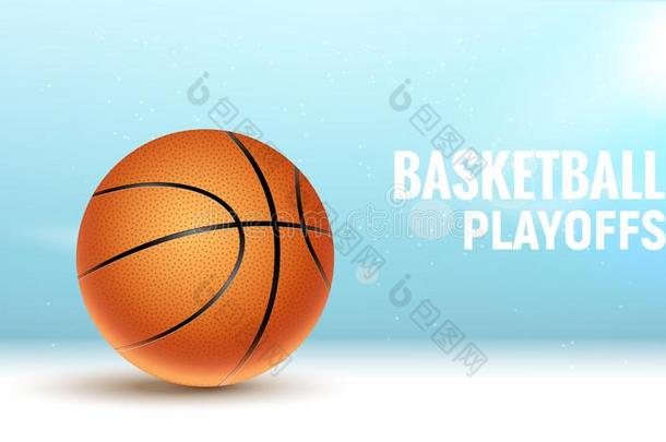 篮球矢量海报游戏锦标赛.现实的篮球英语字母表的第6个字母
