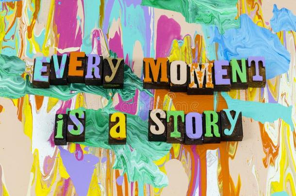 det.每个瞬间你的故事故事telling生活hi故事一天