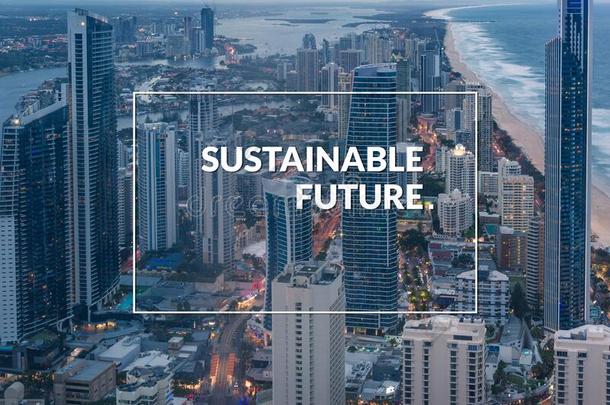 可持续的将来的横幅,<strong>海报设计</strong>和现代的城市风光照片