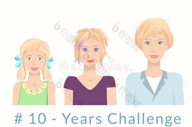 年幼的女人关于各种各样的年龄.井号标签10年<strong>挑战</strong>观念.