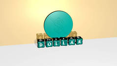 三维的DOLLAR图形图解和文字的金属骰子字母的相关含义的概念和演示。业务和资金
