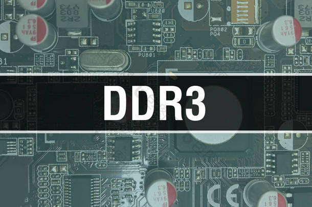 DDR3概念与电子<strong>集成</strong>电路在电路板上。DDR3与计算机芯片在电路板抽象技术背景和芯片在<strong>集成</strong>电路上的密切关系。DDR3 Backgroun