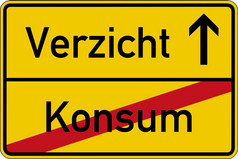 的德国单词为消费而且豁免消耗而且Verzicht路标志