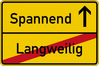 的德国单词为无聊的而且令人兴奋的无聊和令人兴奋路标志