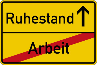 的德国单词为工作而且退休工作而且退休路标志