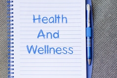 健康和健康文本概念写笔记本
