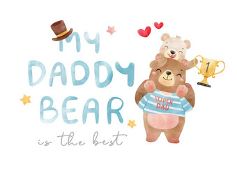 可爱的可爱的快乐微笑泰迪<strong>熊</strong>爸爸携带婴儿<strong>熊</strong>与奖杯最好的爸爸过水彩卡通动物手画向量父亲一天插图问候卡的想法
