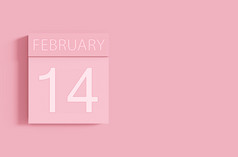 呈现粉红色的2月情人节一天日历灰色的墙背景