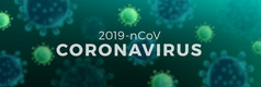 冠状病毒-ncov小说冠状病毒概念流感大流行医疗健康风险显微镜病毒关闭横幅插图