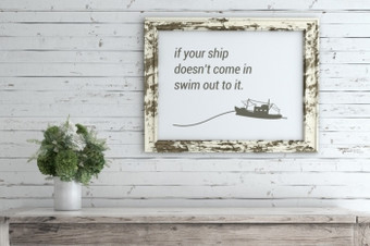 鼓舞人心的报价图片框架你的船不来游泳出