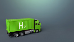 绿色运费卡车氢燃料细胞创新绿色技术运输行业环境友好的碳发射免费的过渡经济可再生清洁能源来源