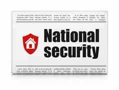 安全概念报纸国家安全盾