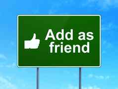 社会媒体概念添加朋友拇指路标志背景