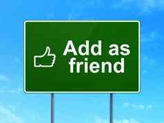社会媒体概念添加朋友拇指路标志背景