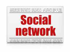 社会媒体概念报纸标题社会网络