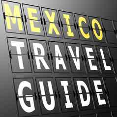 机场显示墨西哥旅行指南