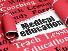 教育概念黑色的文本医疗教育一块撕裂纸