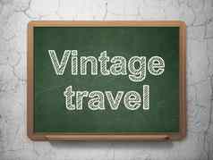 假期概念古董旅行黑板背景