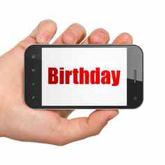 假期概念手持有智能手机生日显示