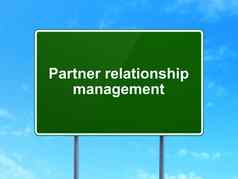 业务概念合作伙伴的关系管理路标志背景