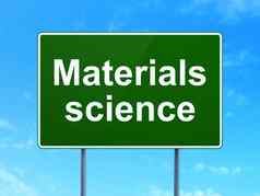 科学概念材料科学路标志背景