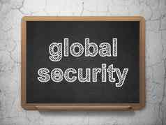 安全概念全球安全黑板背景