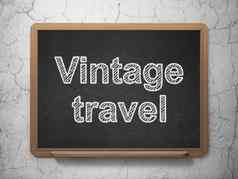 旅游概念古董旅行黑板背景