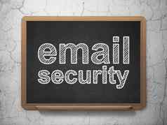 保护概念电子邮件安全黑板背景