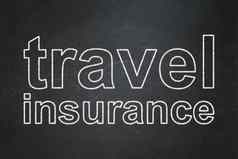 保险概念旅行保险黑板背景