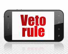 政治概念智能手机否决规则显示