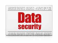 安全概念报纸标题数据安全