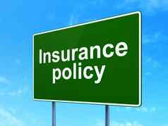 保险概念保险政策路标志背景